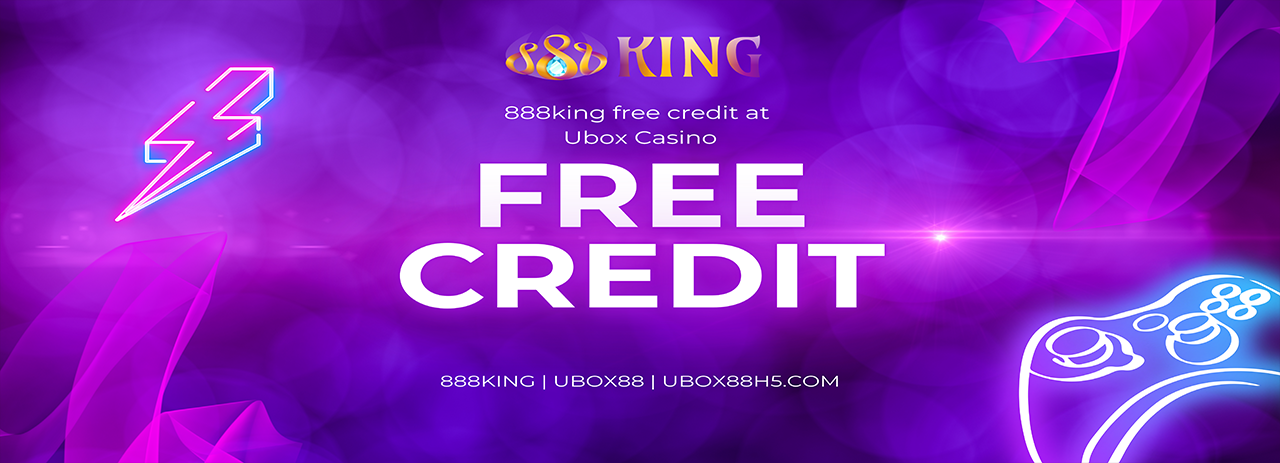 888king free credit at Ubox Casino