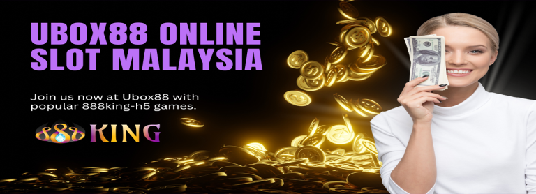 888king-h5 Ubox Online Slot Malaysia